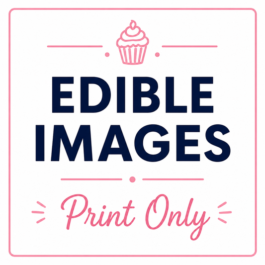 Edible Image - PRINT ONLY (2nd sheet or more)